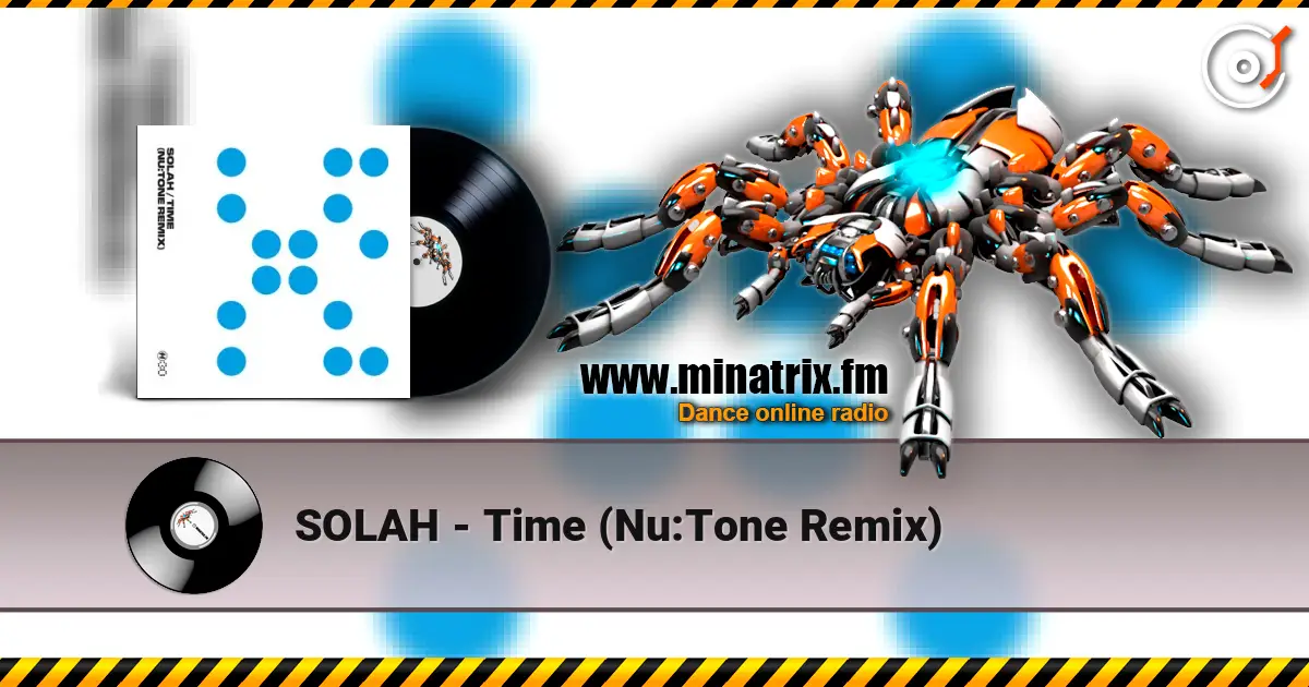 SOLAH - Time (Nu:Tone Remix) online in hoher Qualität hören | Minatrix.FM