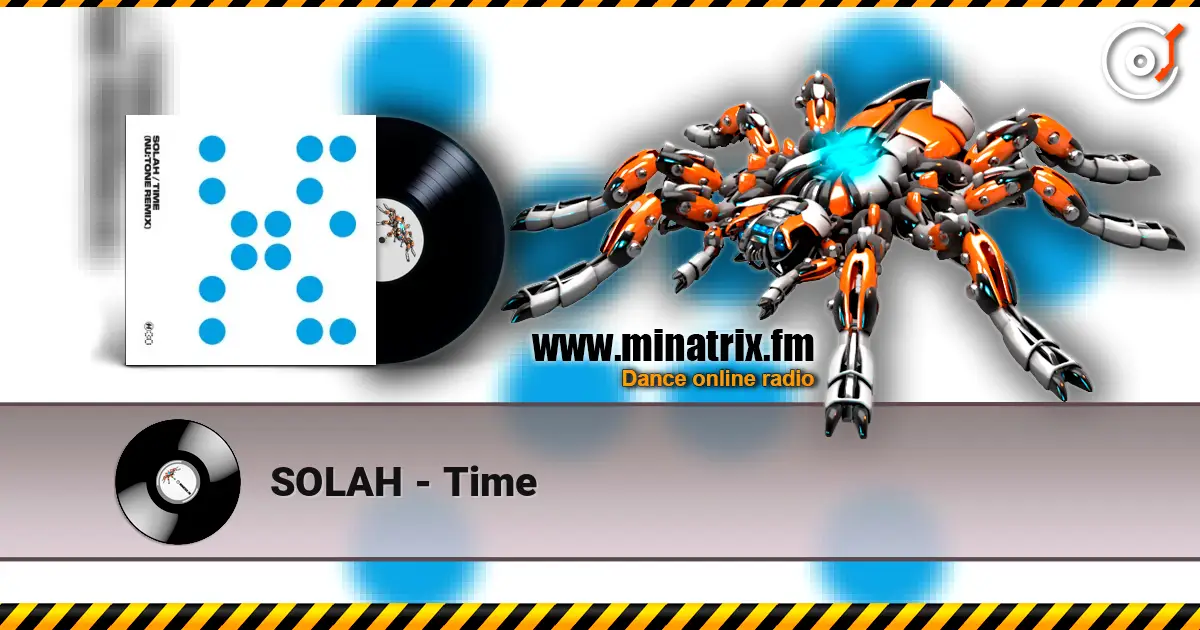 SOLAH - Time online in hoher Qualität hören | Minatrix.FM