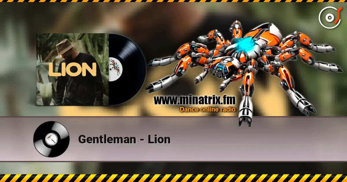Gentleman - Lion online in hoher Qualität hören | Minatrix.FM