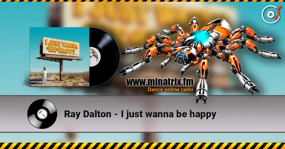 Ray Dalton - I just wanna be happy online in hoher Qualität hören | Minatrix.FM