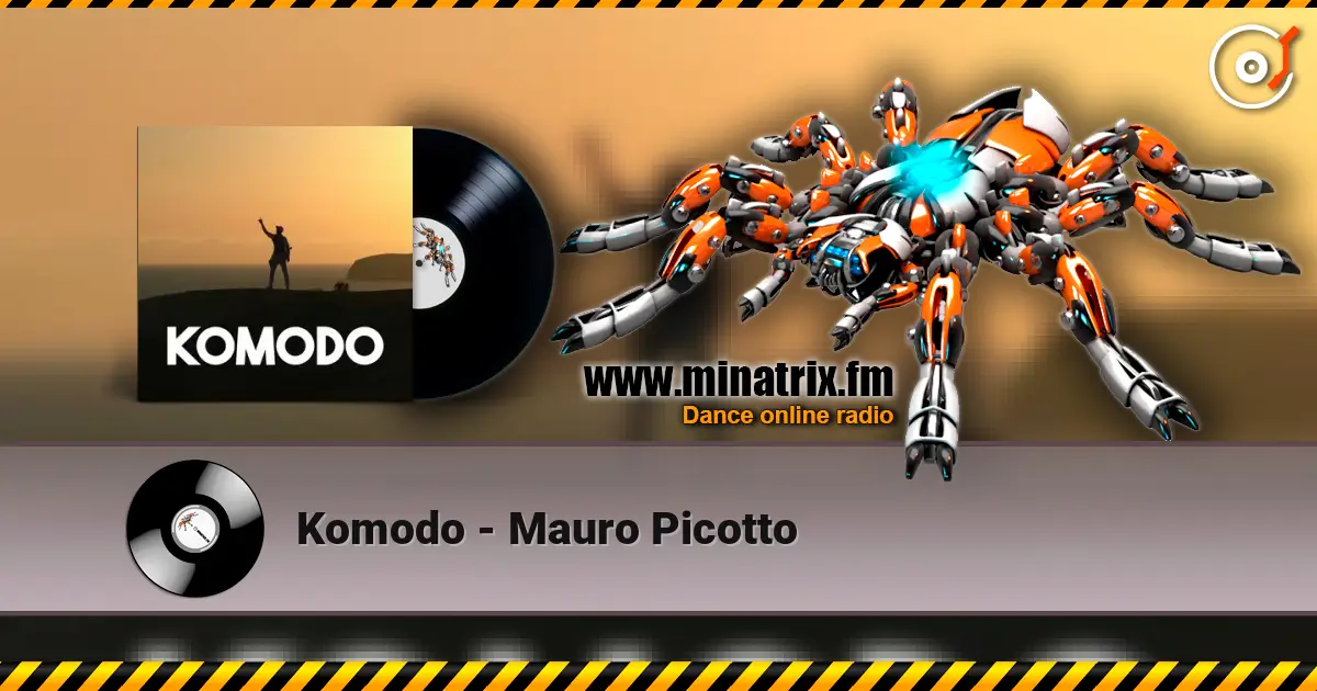 Komodo - Mauro Picotto online in hoher Qualität hören | Minatrix.FM