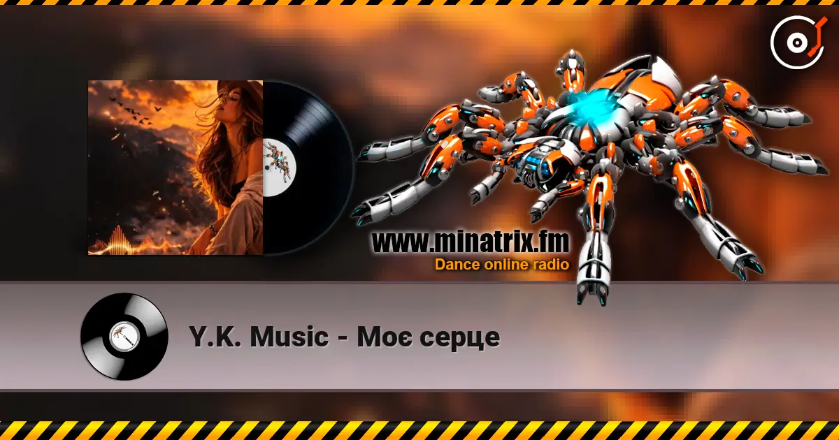 Y.K. Music - Моє серце online in hoher Qualität hören | Minatrix.FM