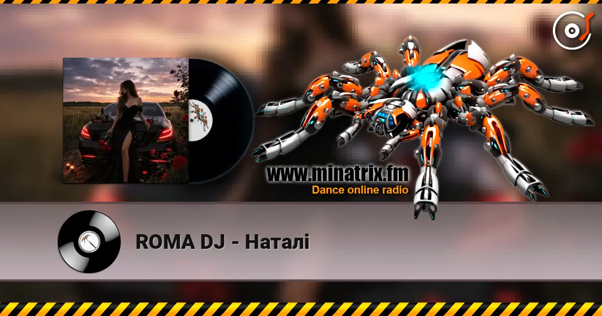 ROMA DJ - Наталі online in hoher Qualität hören | Minatrix.FM