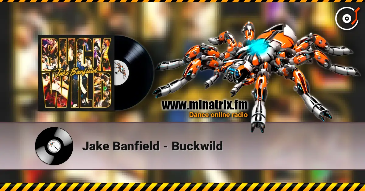Jake Banfield - Buckwild online in hoher Qualität hören | Minatrix.FM