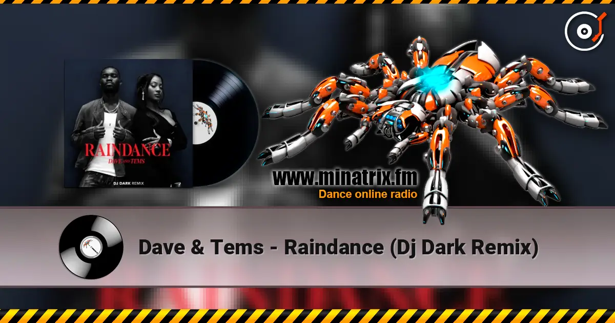Dave & Tems - Raindance (Dj Dark Remix) online in hoher Qualität hören | Minatrix.FM
