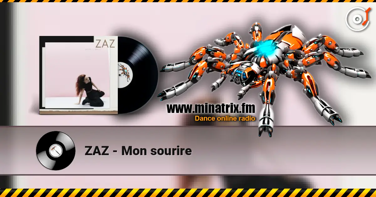 ZAZ - Mon sourire online in hoher Qualität hören | Minatrix.FM
