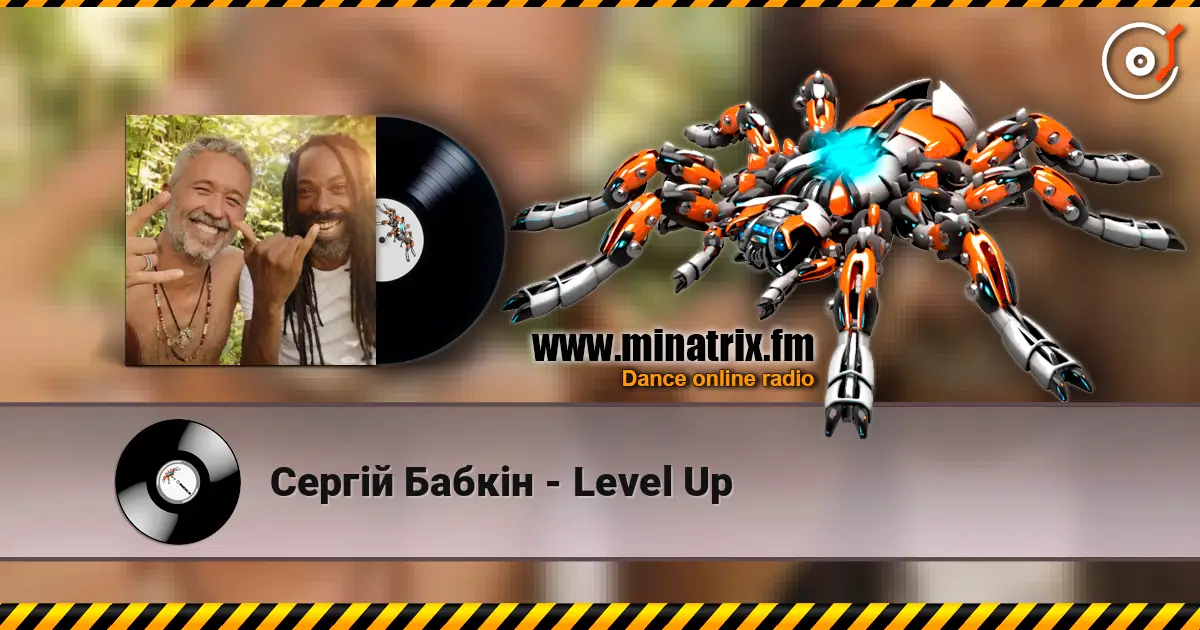 Сергій Бабкін - Level Up online in hoher Qualität hören | Minatrix.FM