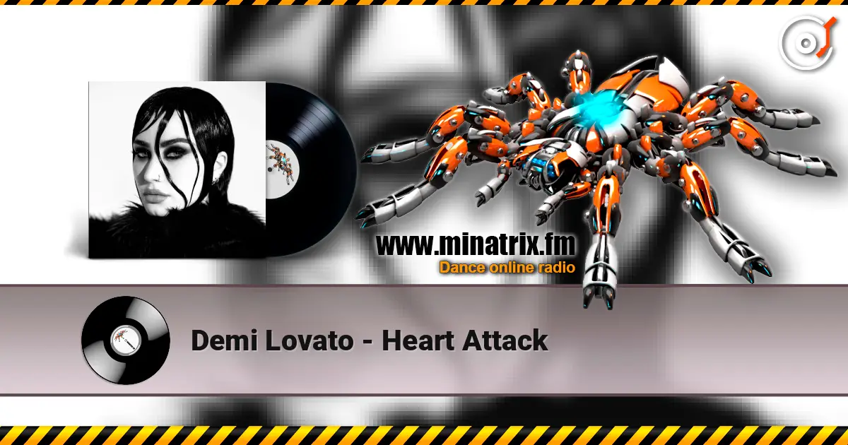 Demi Lovato - Heart Attack online in hoher Qualität hören | Minatrix.FM