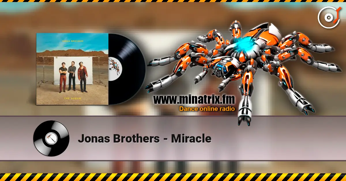 Jonas Brothers - Miracle online in hoher Qualität hören | Minatrix.FM