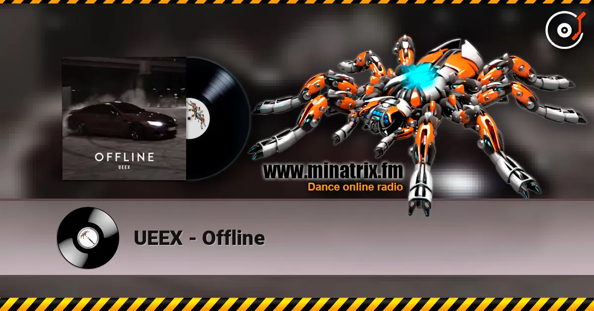 UEEX - Offline online in hoher Qualität hören | Minatrix.FM