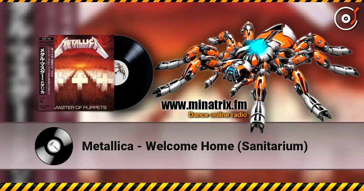 Metallica - Welcome Home (Sanitarium) online in hoher Qualität hören | Minatrix.FM