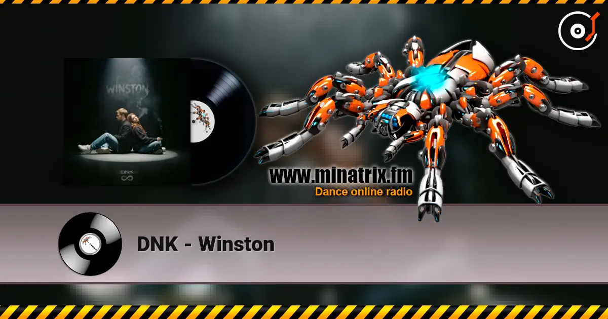 DNK - Winston online in hoher Qualität hören | Minatrix.FM