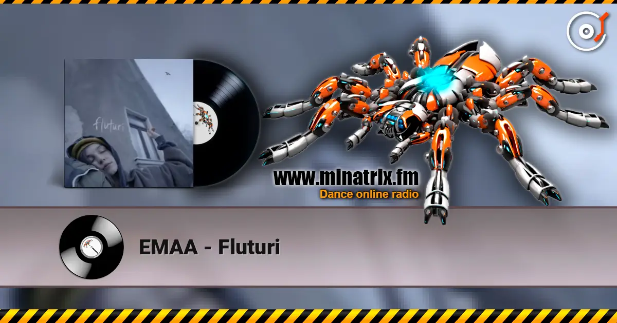 EMAA - Fluturi online in hoher Qualität hören | Minatrix.FM