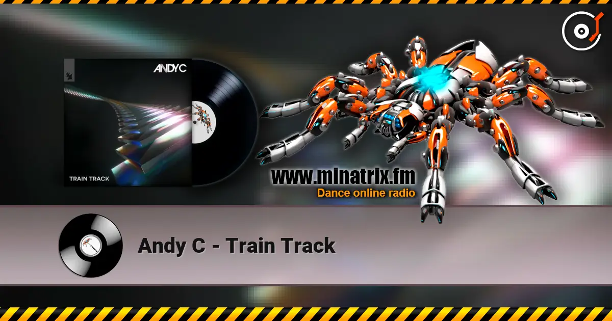 Andy C - Train Track online in hoher Qualität hören | Minatrix.FM