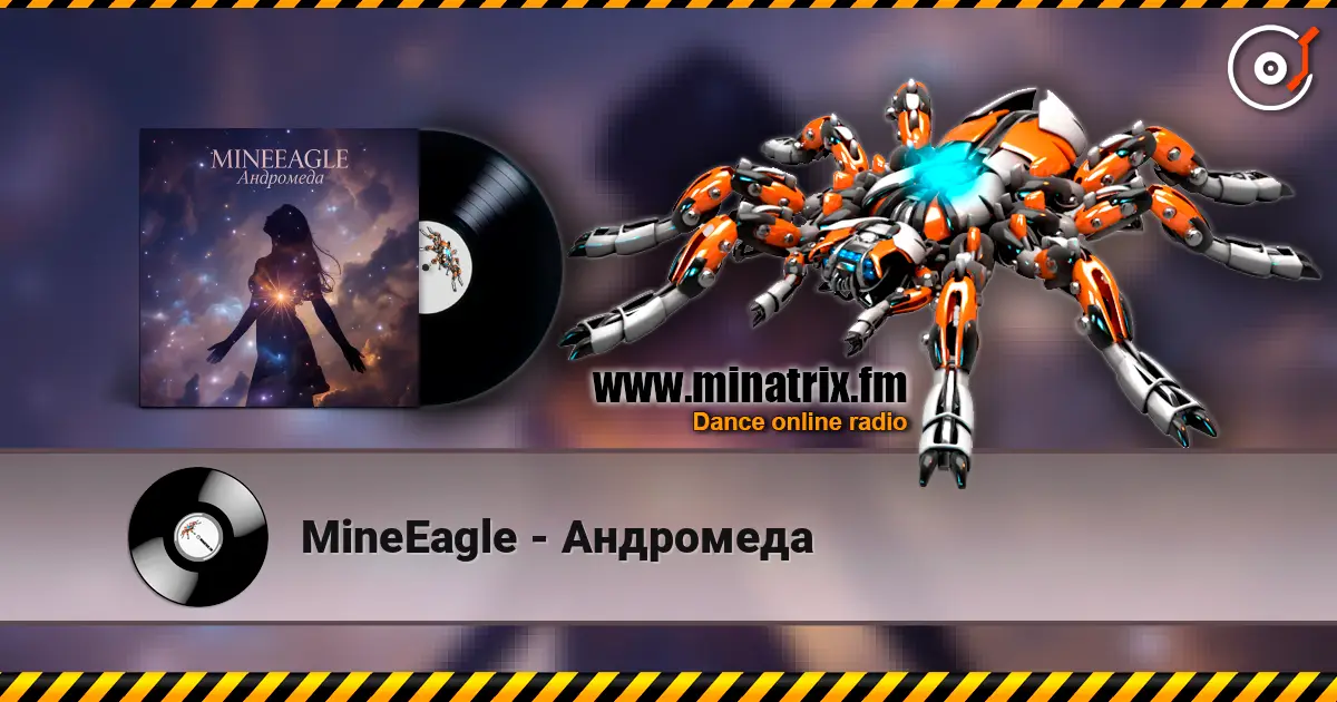 MineEagle - Андромеда online in hoher Qualität hören | Minatrix.FM