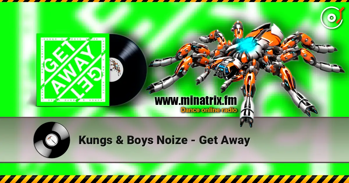 Kungs & Boys Noize - Get Away online in hoher Qualität hören | Minatrix.FM