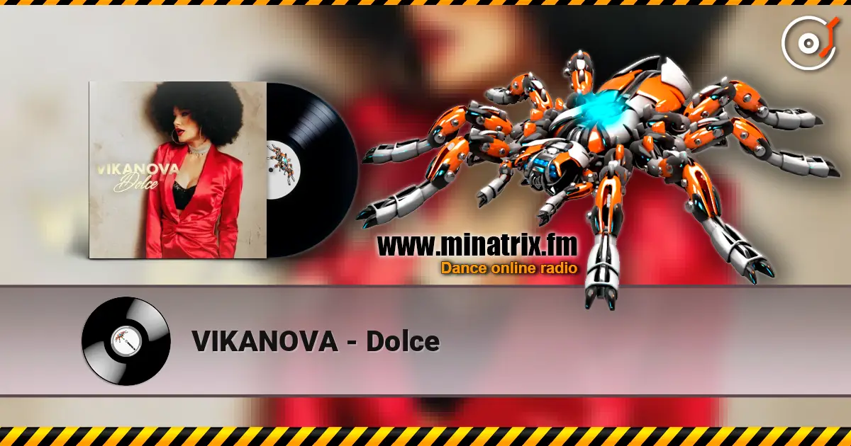 VIKANOVA - Dolce online in hoher Qualität hören | Minatrix.FM
