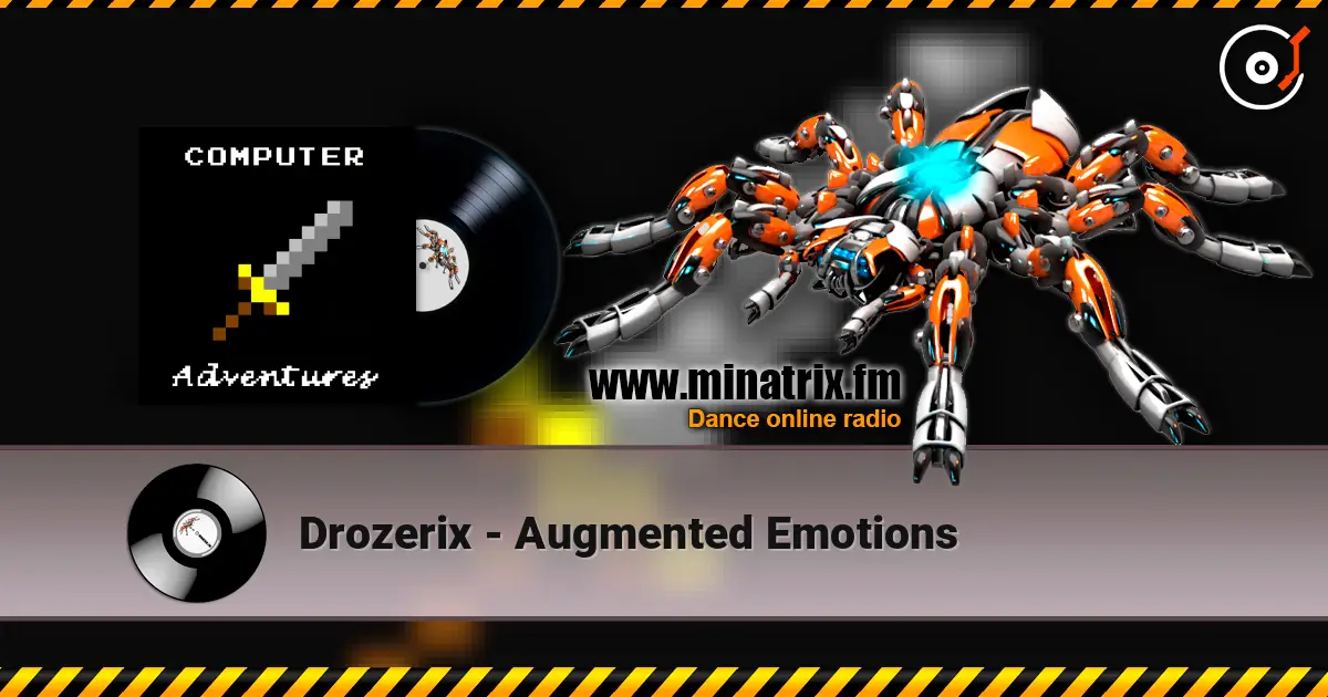 Drozerix - Augmented Emotions online in hoher Qualität hören | Minatrix.FM