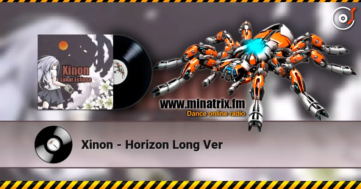 Xinon - Horizon Long Ver online in hoher Qualität hören | Minatrix.FM