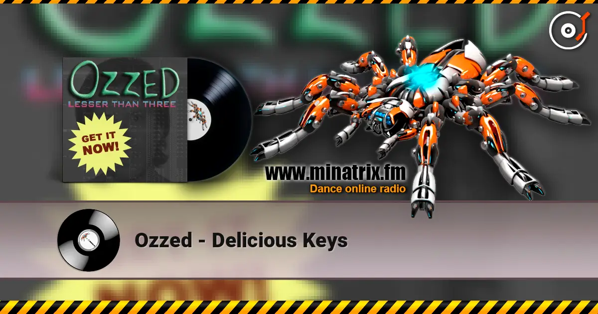 Ozzed - Delicious Keys online in hoher Qualität hören | Minatrix.FM