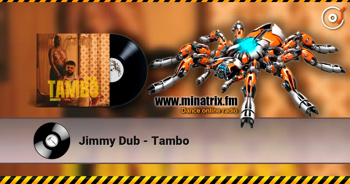 Jimmy Dub - Tambo online in hoher Qualität hören | Minatrix.FM