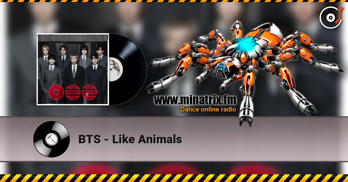 BTS - Like Animals online in hoher Qualität hören | Minatrix.FM