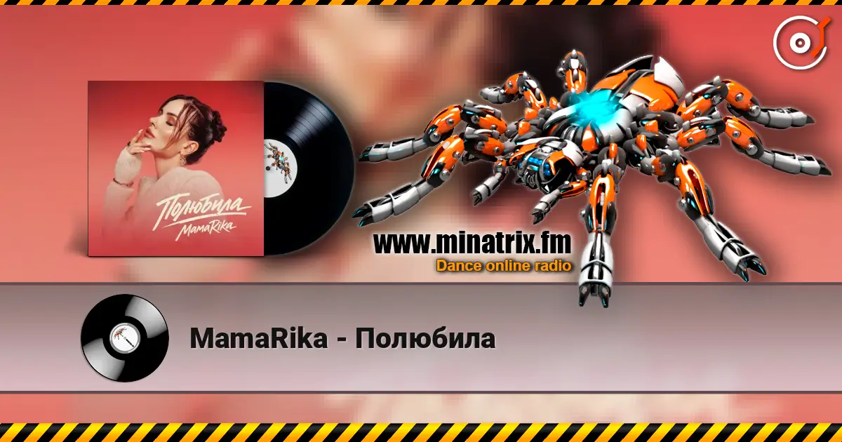 MamaRika - Полюбила online in hoher Qualität hören | Minatrix.FM