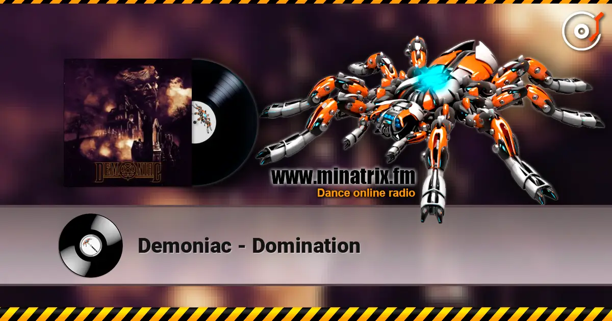 Demoniac - Domination online in hoher Qualität hören | Minatrix.FM