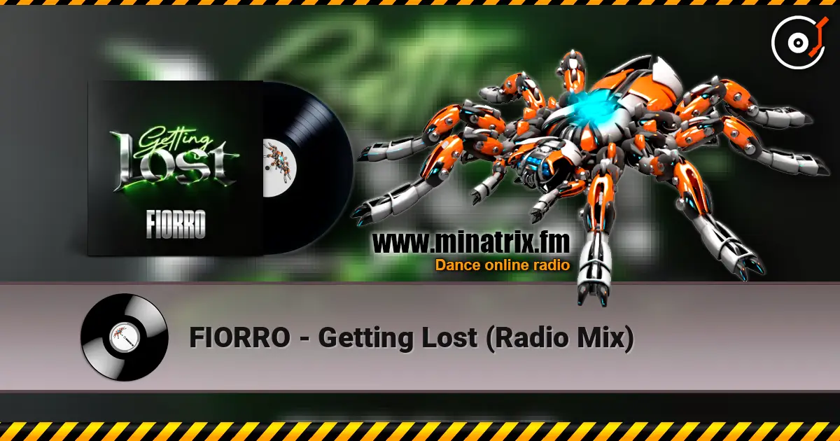 FIORRO - Getting Lost (Radio Mix) online in hoher Qualität hören | Minatrix.FM