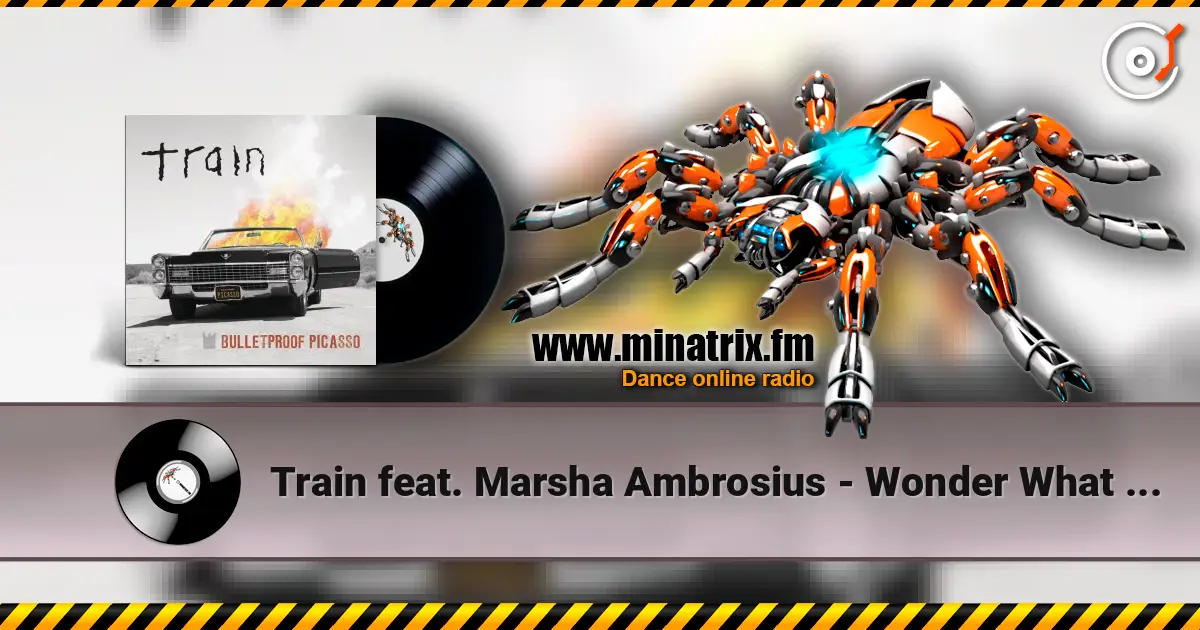 Train feat. Marsha Ambrosius - Wonder What You're Doing For The Rest Of Your Life online in hoher Qualität hören | Minatrix.FM