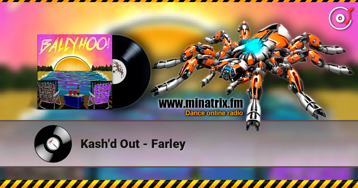 Kash'd Out - Farley online in hoher Qualität hören | Minatrix.FM