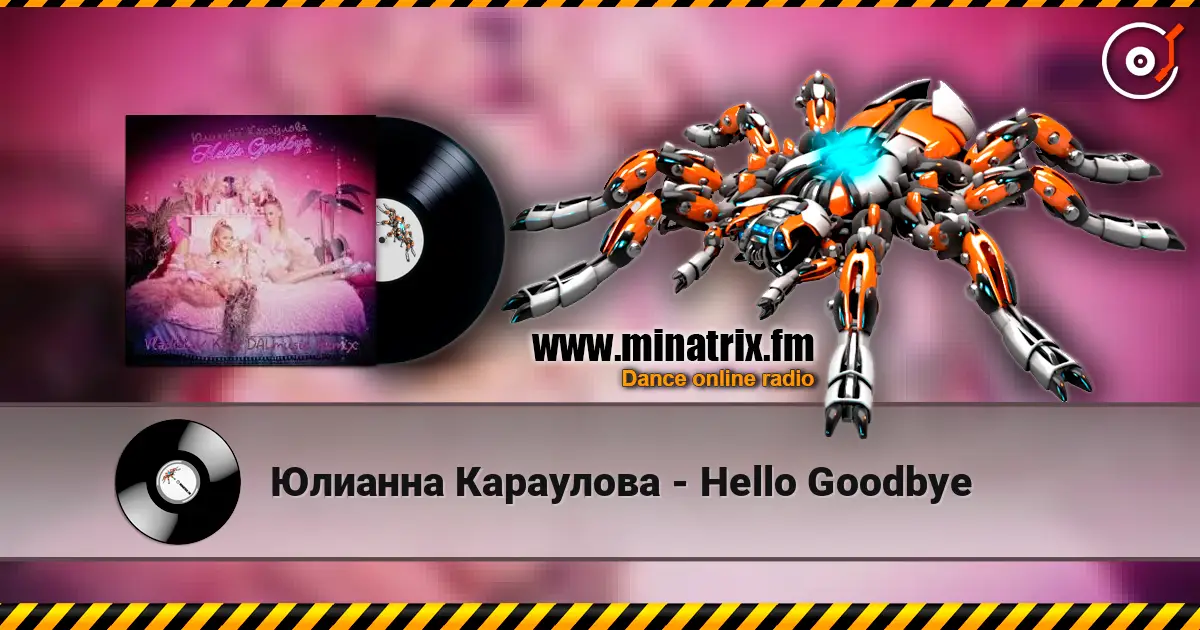Юлианна Караулова - Hello Goodbye online in hoher Qualität hören | Minatrix.FM