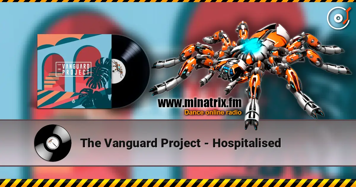 The Vanguard Project - Hospitalised online in hoher Qualität hören | Minatrix.FM