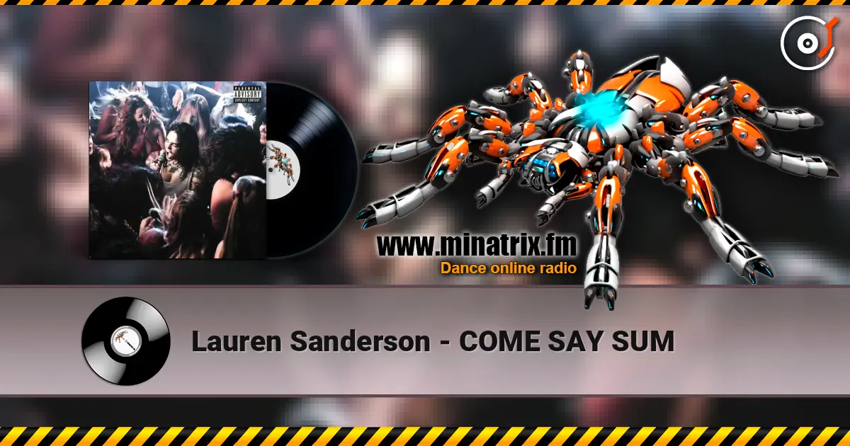 Lauren Sanderson - COME SAY SUM online in hoher Qualität hören | Minatrix.FM