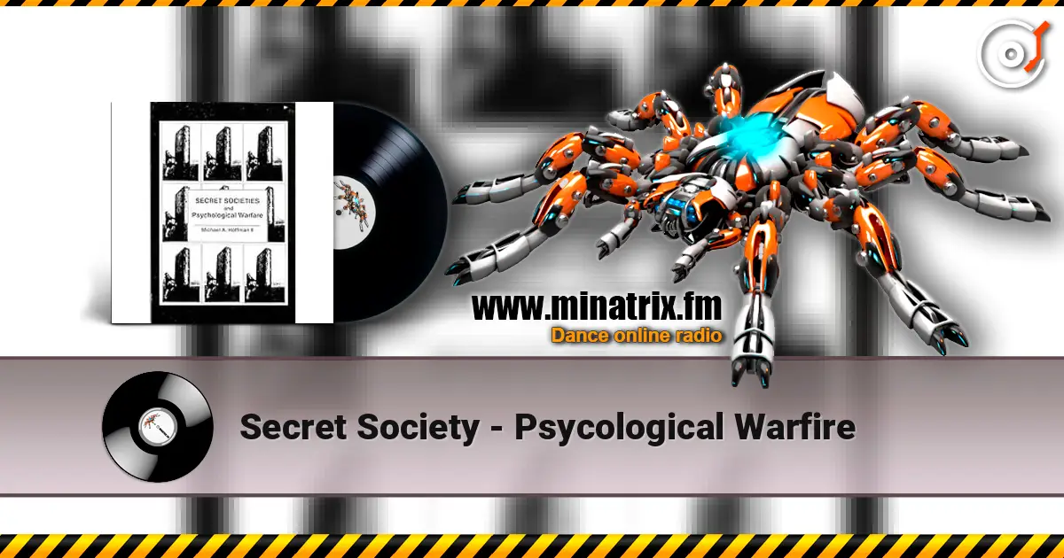Secret Society - Psycological Warfire online in hoher Qualität hören | Minatrix.FM
