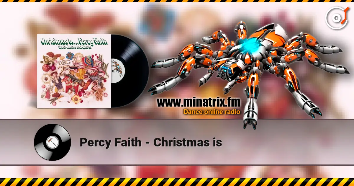 Percy Faith - Christmas is online in hoher Qualität hören | Minatrix.FM