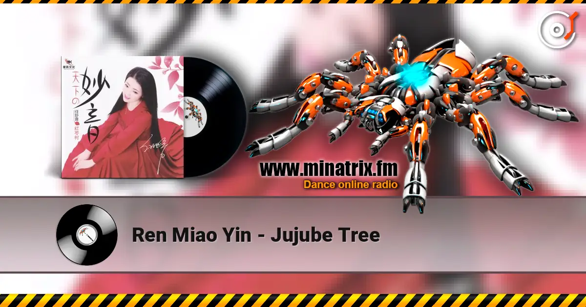 Ren Miao Yin - Jujube Tree online in hoher Qualität hören | Minatrix.FM