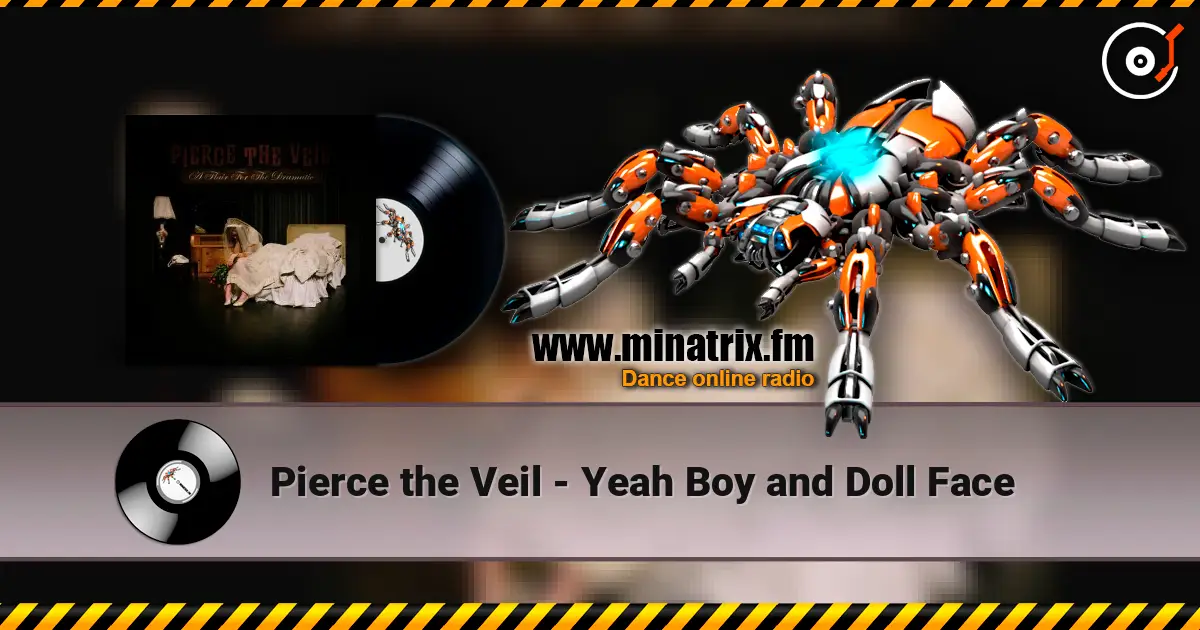 Pierce the Veil - Yeah Boy and Doll Face online in hoher Qualität hören | Minatrix.FM
