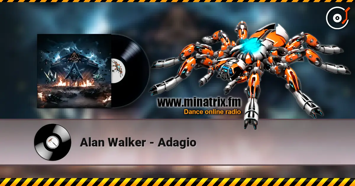 Alan Walker - Adagio online in hoher Qualität hören | Minatrix.FM