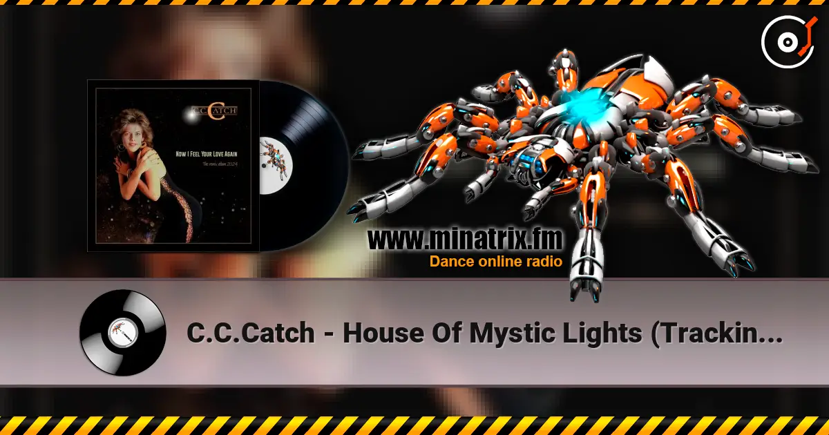 C.C.Catch - House Of Mystic Lights (Tracking Version) online in hoher Qualität hören | Minatrix.FM