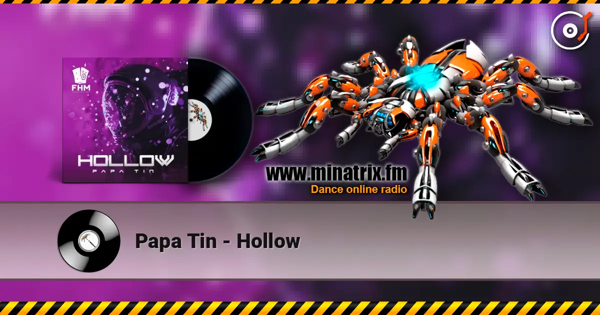 Papa Tin - Hollow online in hoher Qualität hören | Minatrix.FM