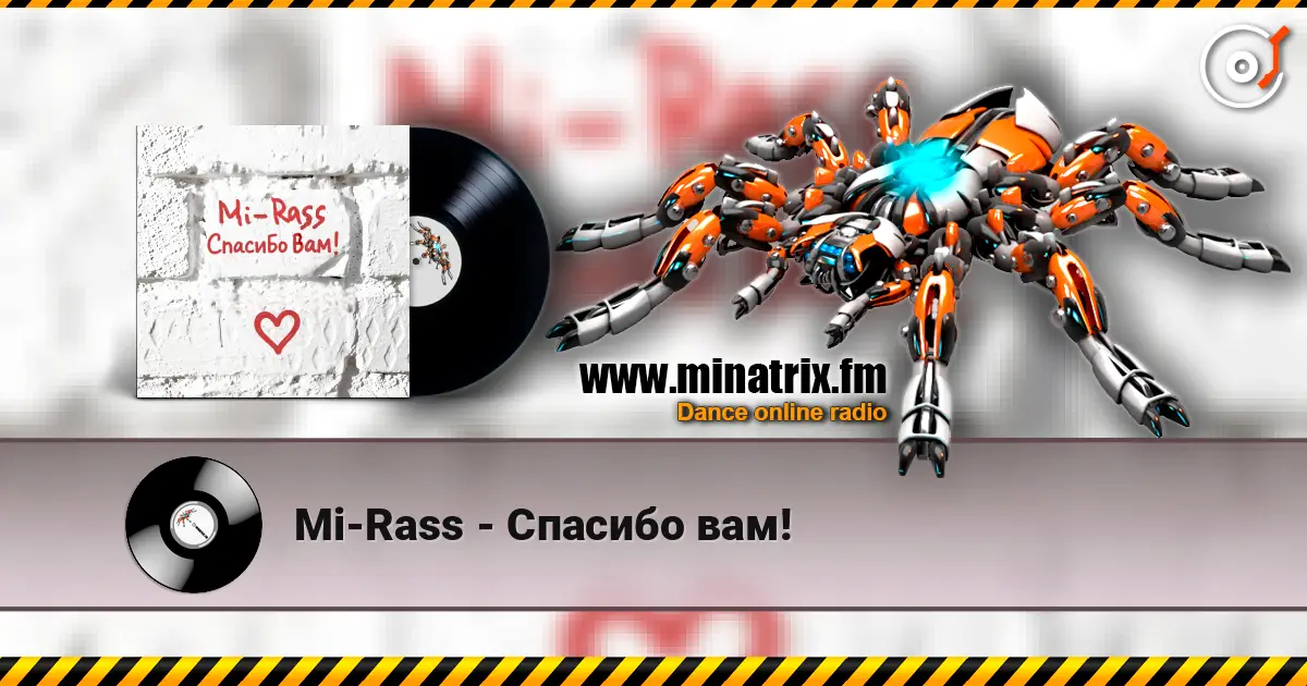 Mi-Rass - Спасибо вам! online in hoher Qualität hören | Minatrix.FM