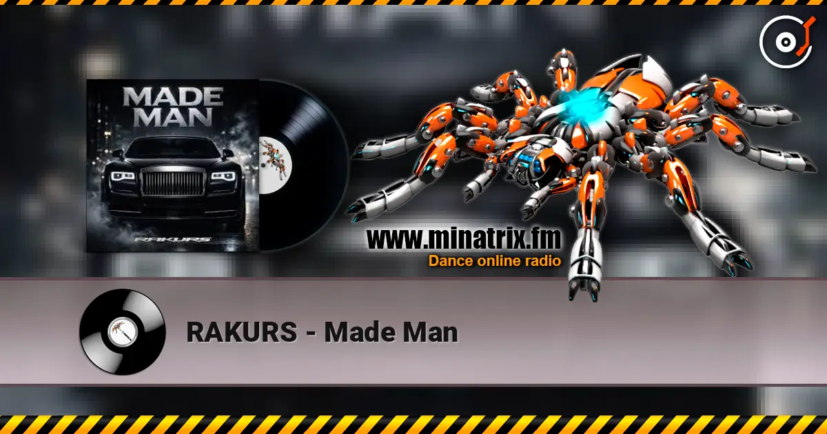 RAKURS - Made Man online in hoher Qualität hören | Minatrix.FM