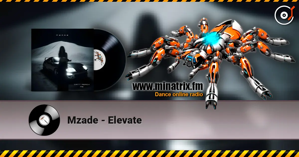 Mzade - Elevate online in hoher Qualität hören | Minatrix.FM
