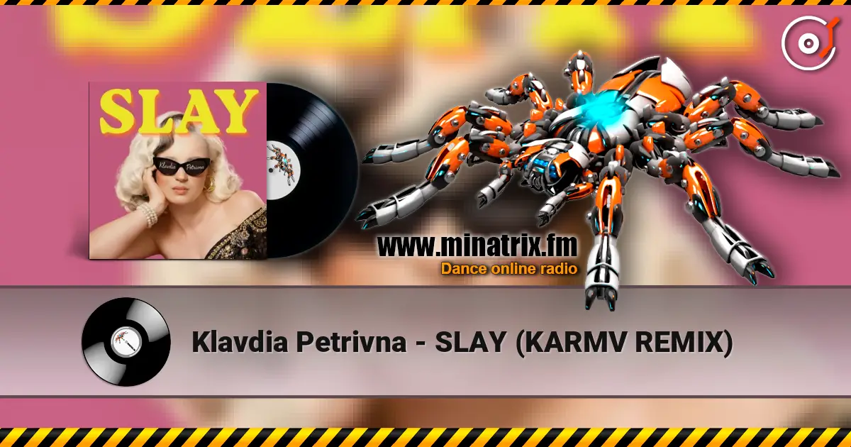 Klavdia Petrivna - SLAY (KARMV REMIX) online in hoher Qualität hören | Minatrix.FM