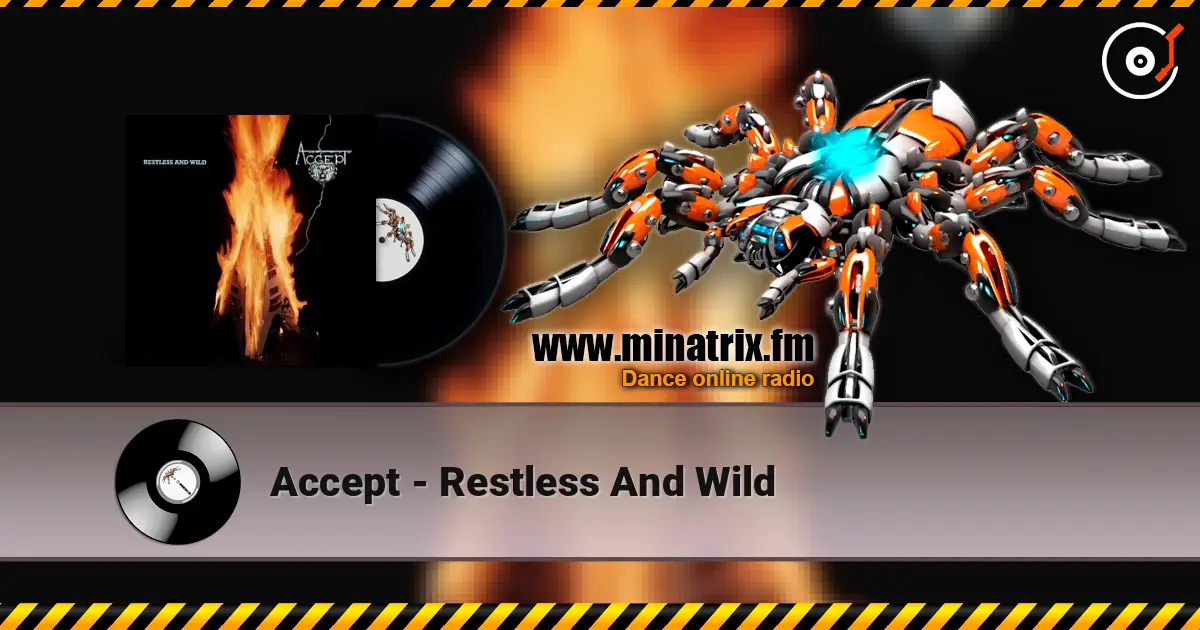 Accept - Restless And Wild online in hoher Qualität hören | Minatrix.FM