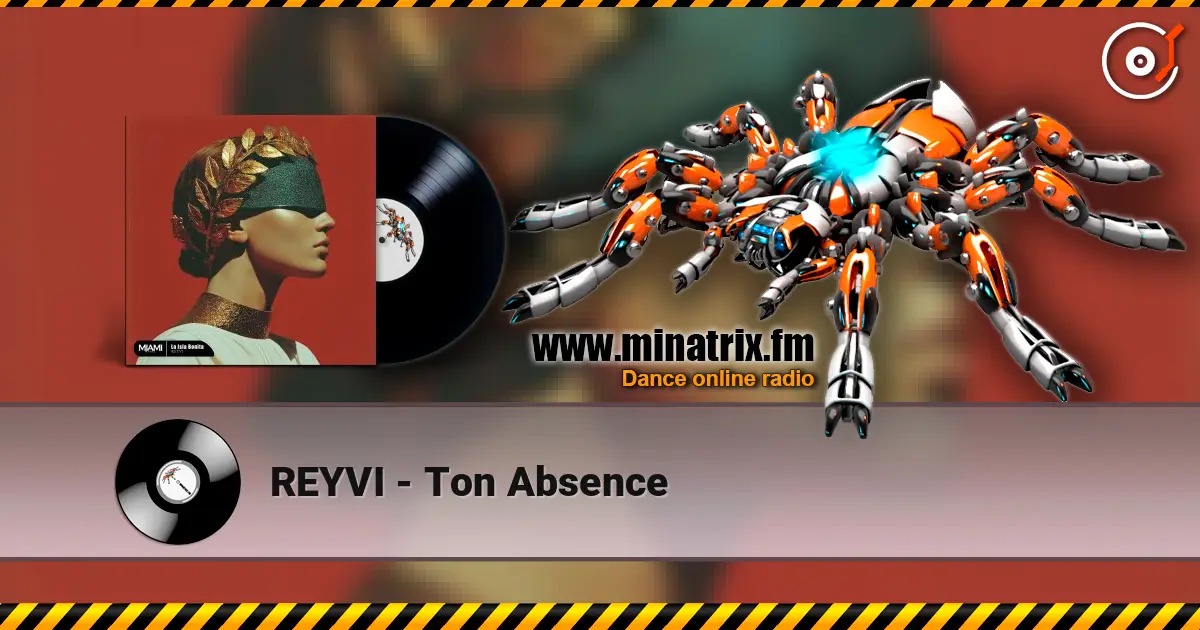 REYVI - Ton Absence online in hoher Qualität hören | Minatrix.FM
