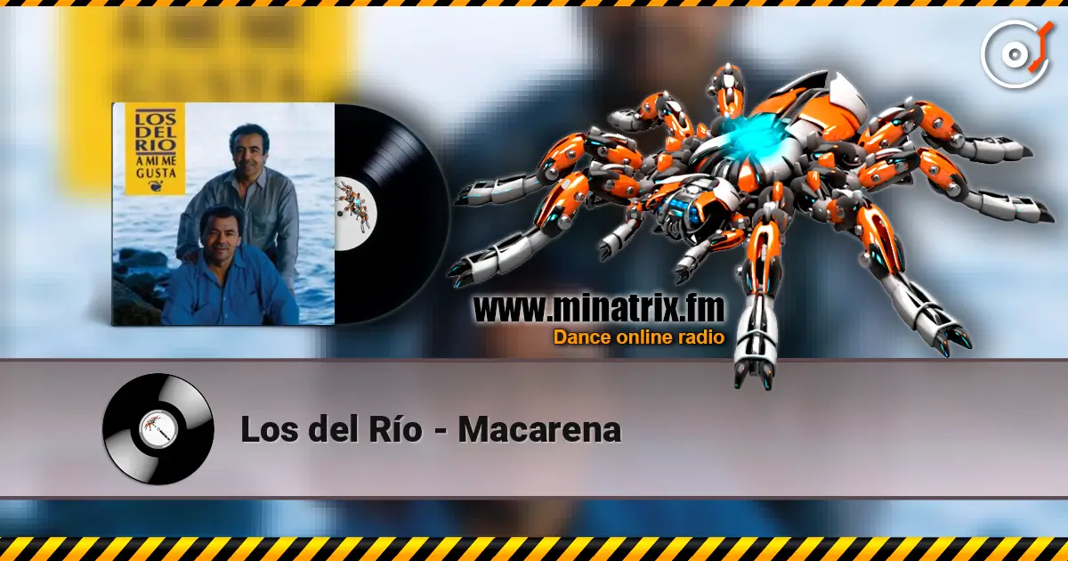 Los del Río - Macarena online in hoher Qualität hören | Minatrix.FM