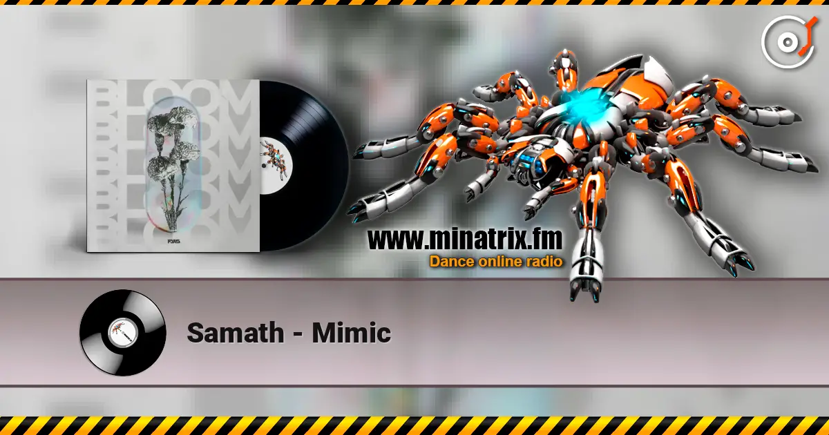 Samath - Mimic online in hoher Qualität hören | Minatrix.FM