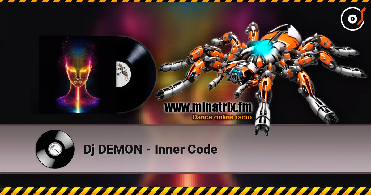 Dj DEMON - Inner Code online in hoher Qualität hören | Minatrix.FM